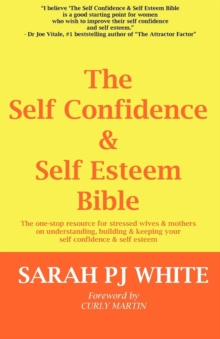 Image for The Self Confidence & Self Esteem Bible