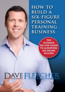 Image for How to Build a Six-Figure Personal Training Business