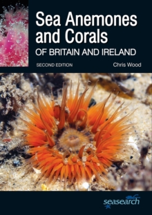 Sea Anemones and Corals of Britain and Ireland