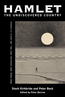 Hamlet – the Undiscovered Country