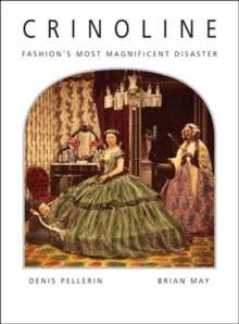 Image for Crinoline  : fashion's most magnificent disaster