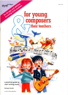 Image for For Young Composers (and Their Teachers)