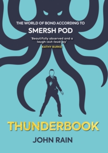 Thunderbook: The World of Bond According to Smersh Pod