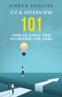Image for CV & interview 101  : how to apply and interview for jobs