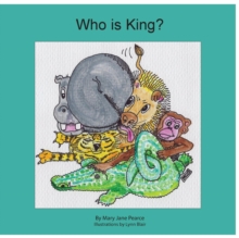 Who is King by Pearce, Mary Jane (9780957529687) | Browns Books