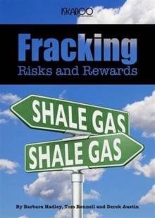 Image for Fracking  : risks and rewards