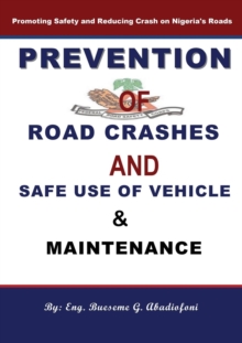 Image for Prevention of Road Crashes and Safe Use of Vehicle & Maintenance