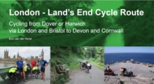 Image for London - Land's End Cycle Route : Cycling from Dover or Harwich via London and Bristol to Devon and Cornwall