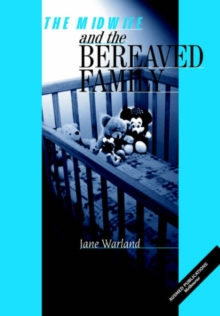 Image for The Midwife and the Bereaved Family