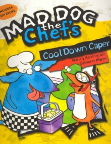 Image for Mad Dog the Chef's cool down caper
