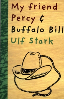 Image for My Friend Percy and Buffalo Bill