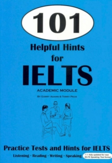 Image for 101 Helpful Hints for IELTS Academic Module Practice Tests (Book only)