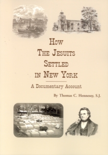 How the Jesuits Settled in New York