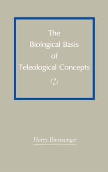 Image for The Biological Basis of Teleological Concepts