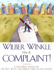 Image for Wilber Winkle Has a Complaint!