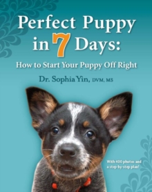 Image for Perfect Puppy in 7 Days : How to Start Your Puppy Off Right