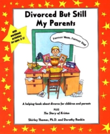 Image for Divorced But Still My Parents : A Helping Book About Divorce for Children and Parents