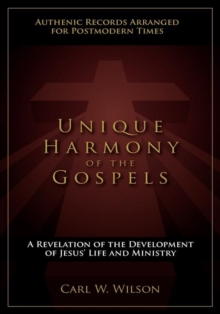 Image for Unique Harmony of the Gospels