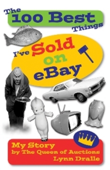 Image for 100 Best Things I've Sold on "eBay"