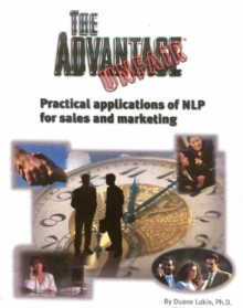Image for The Unfair Advantage : Practical Applications of NLP for Sales and Marketing