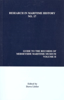 Image for Guide to the Records of Merseyside Maritime Museum, Volume 2