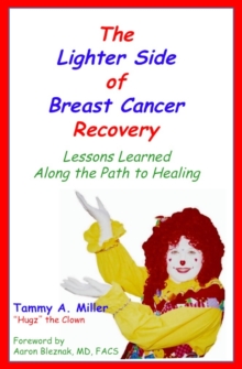 Image for The Lighter Side Of Breast Cancer Recove