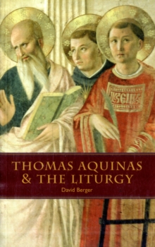 Image for Thomas Aquinas and the Liturgy