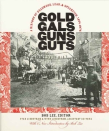 Gold, Gals, Guns, Guts