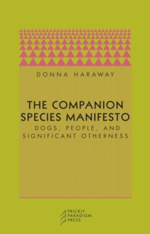 Image for The Companion Species Manifesto