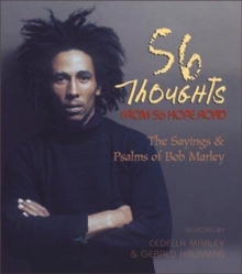 Image for 56 Thoughts from 56 Hope Road : The Sayings and Psalms of Bob Marley