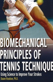 Image for Biomechanical Principles of Tennis Technique
