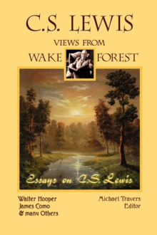 Image for C.S. Lewis : Views From Wake Forest