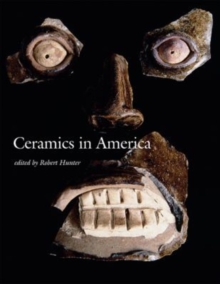 Ceramics in America 2006