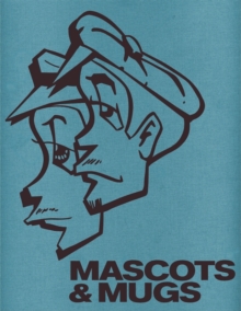 Image for Mascots & Mugs Limited Edition