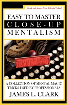 Image for Easy to Master Close-Up Mentalism