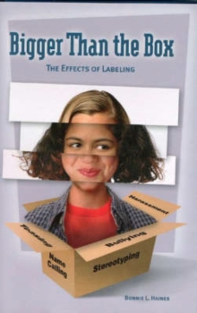 Image for Bigger Than the Box : The Effects of Labeling