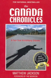 Image for Canada chronicles  : a four-year hitchhiking odyssey