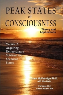 Image for Peak States of Consciousness : Theory and Applications