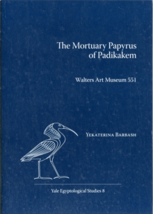Image for The Mortuary Papyrus of Padikakem