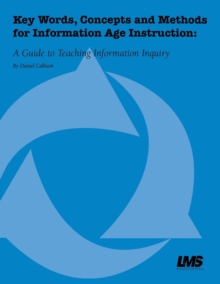 Image for Key Words, Concepts and Methods for Information Age Instruction