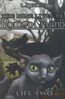 Image for The Nine Lives of Romeo Crumb, Life 2