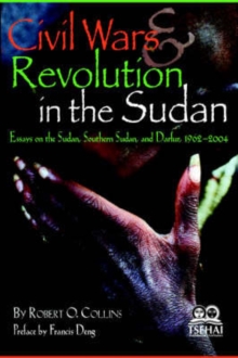 Image for Civil Wars and Revolution in the Sudan