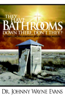 Image for They Have Bathrooms Down There, Don't They?