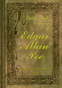 Image for Entire Tales & Poems of Edgar Allan Poe : Photographic & Annotated Edition