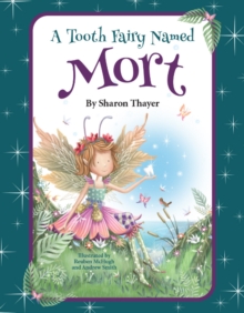 Tooth Fairy Named Mort