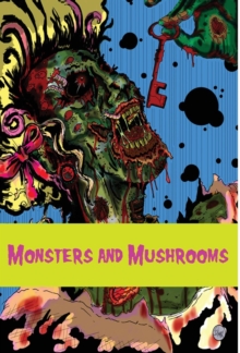Image for Monsters and Mushrooms