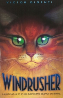 Image for Windrusher : A Street Smart Cat on an Epic Quest & the Adventure of a Lifetime