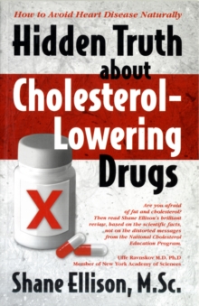 Image for Hidden Truth About Cholesterol-Lowering Drugs