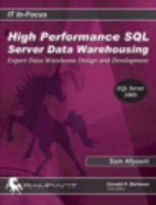 Image for High Performance SQL Server Data Warehousing : Expert Data Warehouse Design and Development