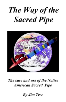 Image for The Way of the Sacred Pipe
